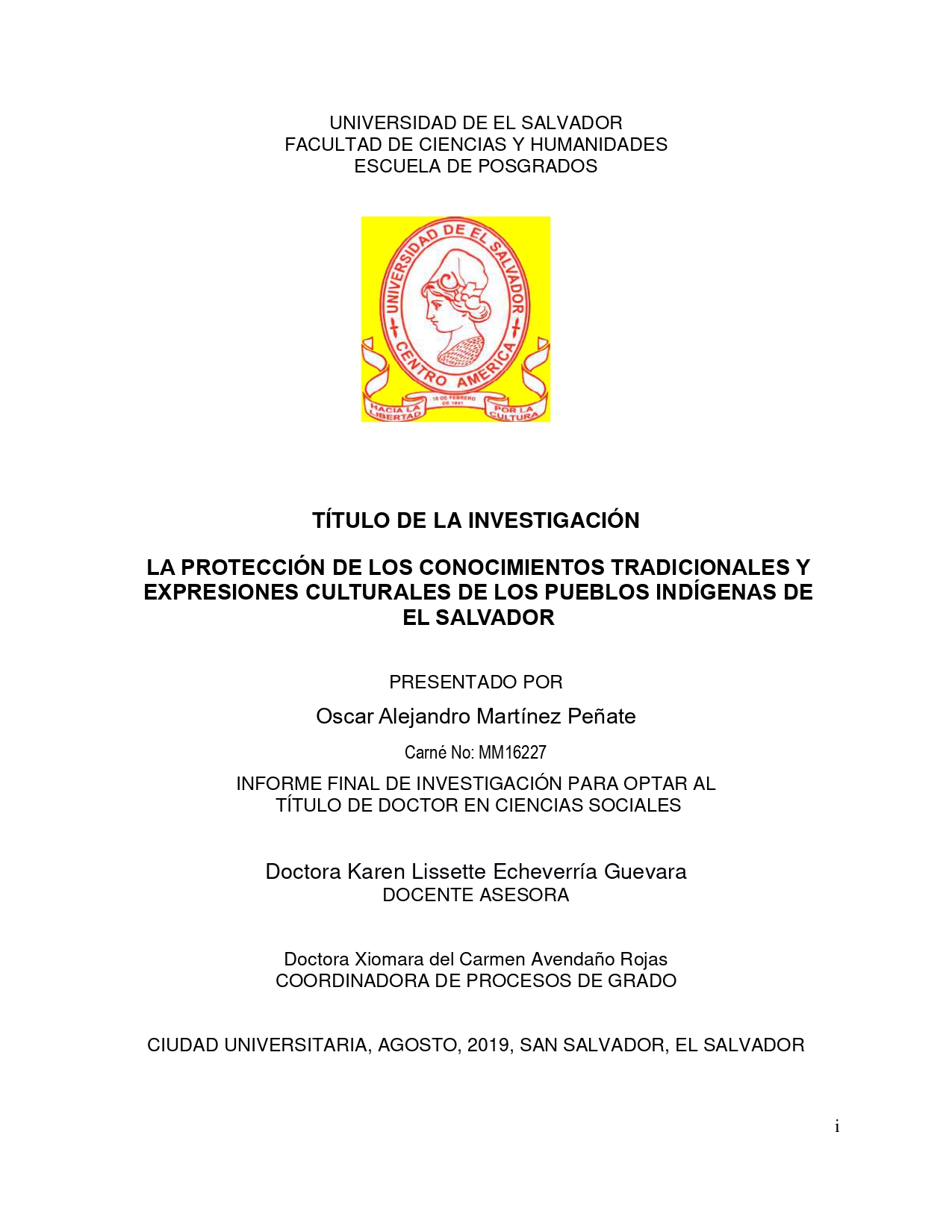 					Ver 2019: La Protección de los Conocimientos Tradicionales y Expresiones Culturales de los Pueblos Indígenas de El Salvador 
				