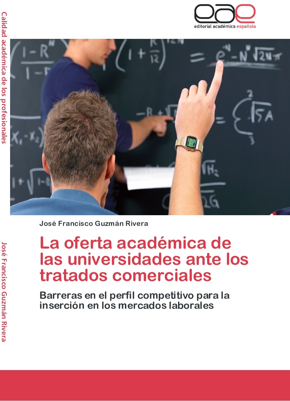 					Ver 2012: La Oferta Académica De Las Universidades Ante Los Tratados Comerciales
				